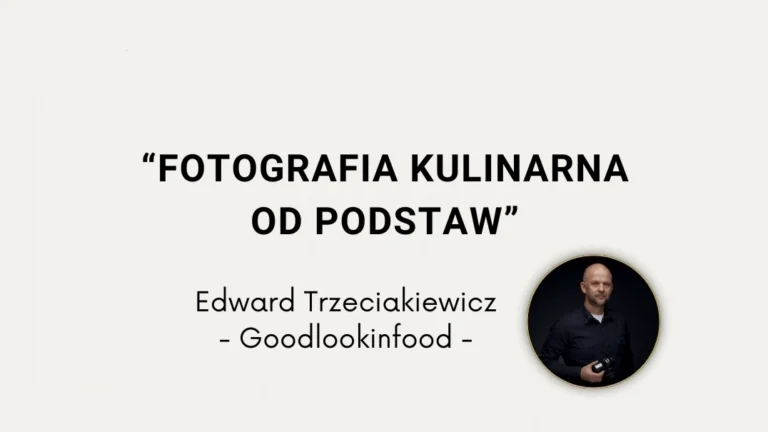 podstawy fotografii kulinarnej