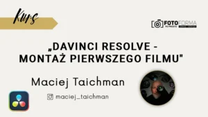 Davinci resolve kurs montazu