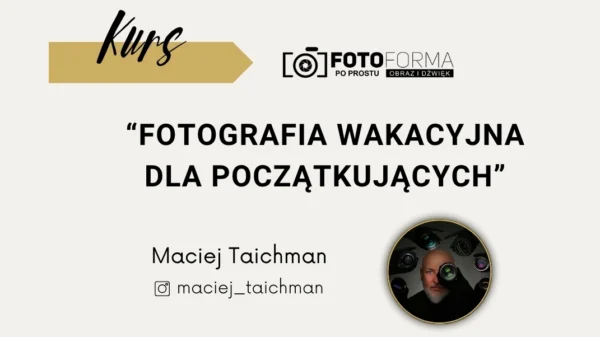 kurs fotografii wakacyjnej