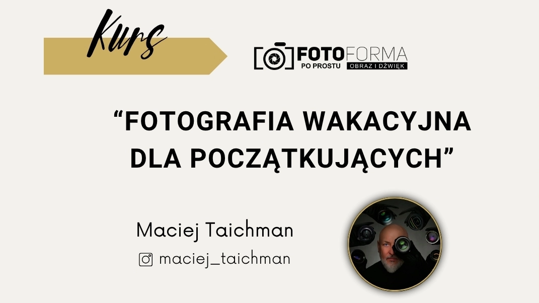 Podstawy fotografii wakacyjnej