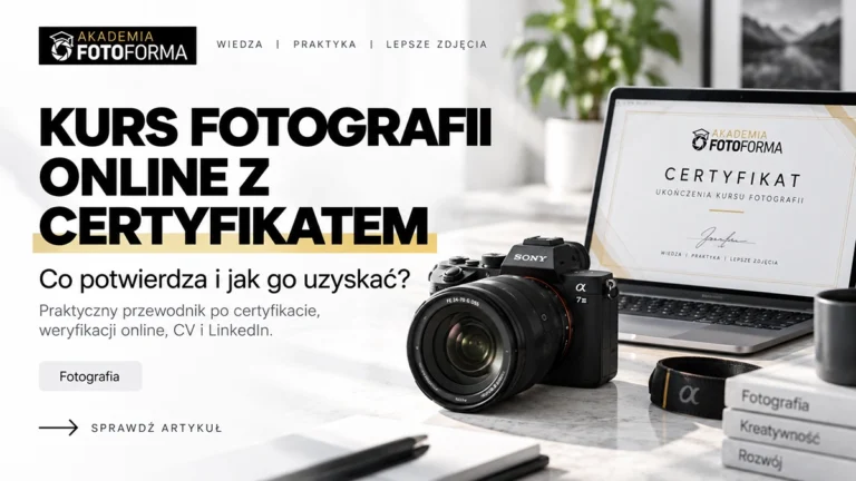kurs fotografii z certyfikatem ukończenia