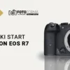 Canon R7 kurs obsługi aparatu
