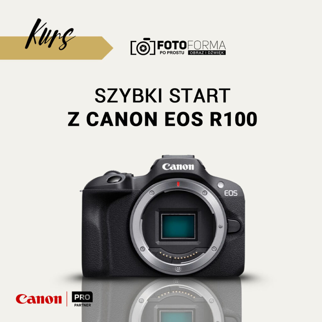 canon r100 kurs obslugi