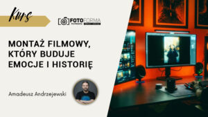 montaż filmowy od a do z